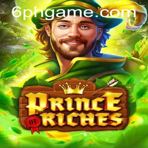 Explore the Exciting World of PrinceOfRiches: A Unique Gaming Experience